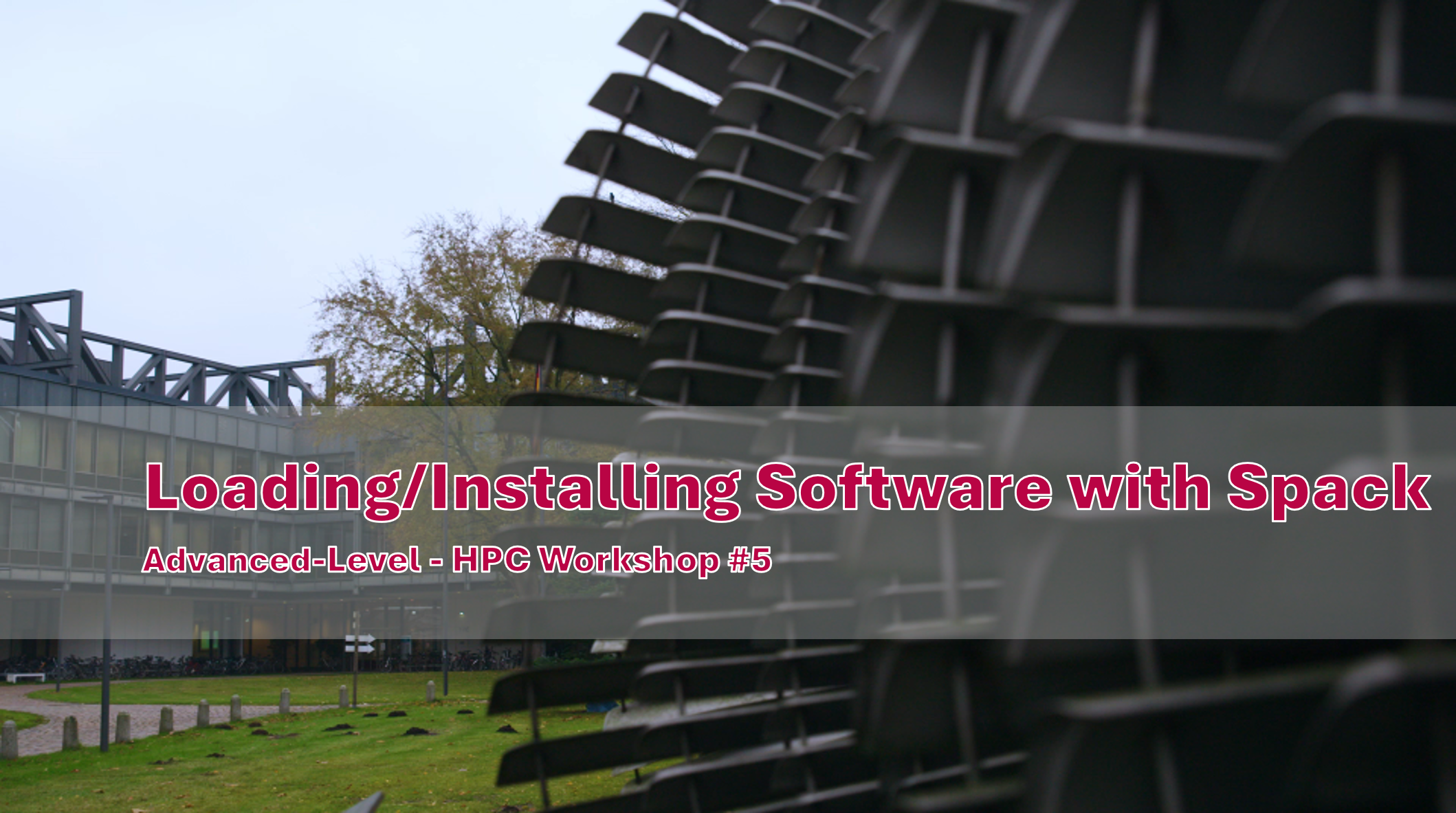 HPC Workshop 5 - Loading and Installing Software with Spack